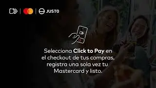 Obt&eacute;n $5.000 de dcto. Usa Click to Pay y ahorra en Justo