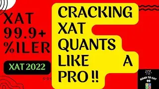 XAT 2022 QUANTS SOLUTIONS || ROAD TO CAT 99 #XAT #DM #XATDM