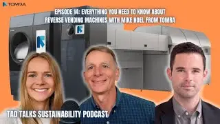 Everything You Need to Know About Reverse Vending Machines with Mike Noel from TOMRA