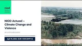 NIOD Actueel- Climate Change and Violence
