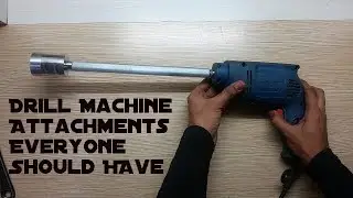 Drill Machine Attachments You Gotta Have.