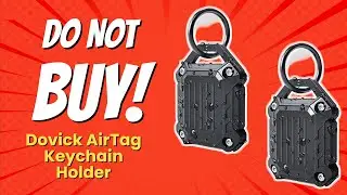 DON'T BUY Dovick AirTag Keychain Holder BEFORE WATCHING THIS VIDEO! 😱 (8 Reasons)