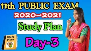 11th public Exam 2021 |StudyPlan Day-3| Pathway to Score High Marks  #Mythrayogichealing #11thpublic