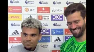 Luis Diaz & Alisson Becker Post Match Interview Man Utd vs Liverpool 0-3