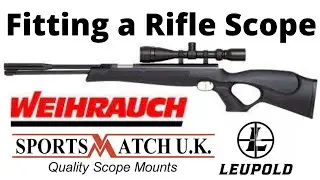 Fitting a Rifle Scope - Weihrauch HW97 - Leupold - Sports Match Rings - Beeman Air Rifle