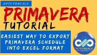 Easiest Way to Export Primavera Schedule into Excel Format || Primavera || dptutorials