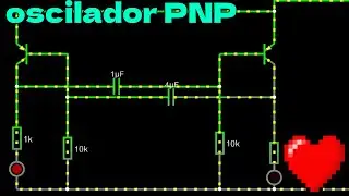 💚OSCILADOR PNP 💚