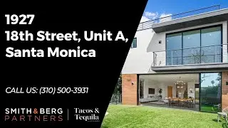 1927 18th Street, Unit A, Santa Monica | Smith & Berg Partners