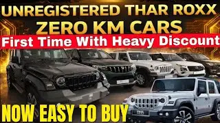 UNREGISTERED THAR ROXX | Buy Car in Easy Way | Mahindra Cars | Secondhand Car Market | Good Cars