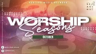 WORSHIP SEASON OKTOBER 2023