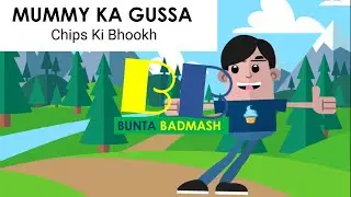 Bunta Badmash I Chips Per Bawaal I Story for Kids I Funny Videos For