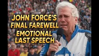 John Force&rsquo;s Final Farewell: Emotional Last Speech from NHRA&rsquo;s Greatest Legend