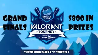 Valorant Supercup Grand Finals | Super Long Glizzy vs Serenity | Chilly Mountain