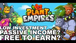 Plant empires FREE TO EARN? review gameplay how to earn available at ANDROID potential?nood kana