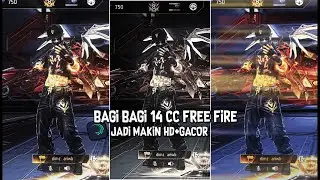 KUMPULAN 14 PRESET CC HD FREE FIRE TERBARU 2025 || COLORING PALING GACOR CUY 🔥