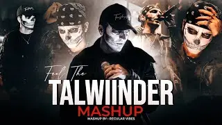 Talwinder hit mashup remix songs | tranding | Punjabi vibes 