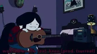 worried bout u feat. kxen [prod. tsurreal]