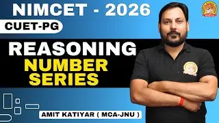 NUMBER SERIES LOGICAL REASONING | P-02 | NIMCET/CUET-PG FREE BATCH | BY ANUBHAV DHANKAR SIR