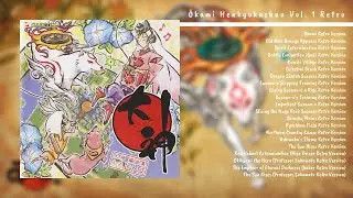 Ōkami Henkyokushuu Vol. 1: Retro || (FULL HD ALBUM)