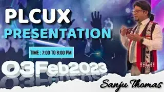 𝐏𝐋𝐂𝐔𝐗 𝟎𝟑𝐅𝐞𝐛𝟐𝟎𝟐𝟑 𝐒𝐚𝐧𝐣𝐮 𝐓𝐡𝐨𝐦𝐚𝐬 𝐒𝐢𝐫 𝐏𝐫𝐞𝐬𝐞𝐧𝐭𝐢𝐧𝐠 𝐓𝐡𝐞 𝐏𝐥𝐚𝐧