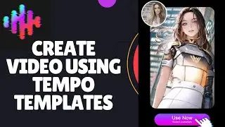 Как создать видео с помощью шаблонов Tempo Templates 2026?