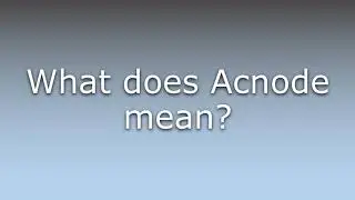 What does Acnode mean?
