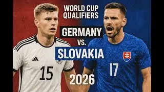 Germany vs Slovakia | World Cup Qualifiers |
