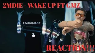 KHMER  RAPPER 2MDIE X GMZNGZ !!! | MYANMAR 🇲🇲 REACTS TO 🇰🇭 2MDIE - WAKE UP FT GMZNGZ (REACTION!!!)