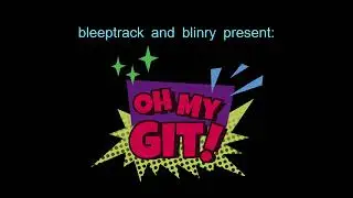 Oh My Git! [trailer]