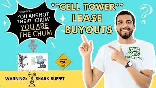 Important Weekend Update: Cell Tower Lease Buyout Companies. Are you THEIR Chum... or THE Chum?