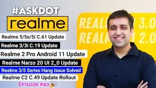 Realme 5/5i C.61 Update | Realme 3 C.19 Update | Realme UI 2.0 Early Access Form | Realme C2 C.49 ⚡⚡