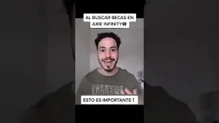 NO COMETAS ESTE ERROR AL BUSCAR BECAS EN #AXIEINFINITY