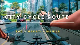 CITY CYCLING ROUTE | Kalayaan Bridge | BGC | McKinley Road | Makati | Antipodean | Manila