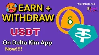 🔥 Withdraw USDT Now From Delta Airdrop ( Step-by-step Tutorial) + Important Update before Listing