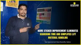 How Name Stickers Reduced Searching Time in Lift Material Handling | #leaninindia #leanmanufacturing