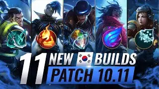11 NEW BROKEN Korean Builds YOU SHOULD ABUSE in Patch 10.11 - League of Legends Season 10