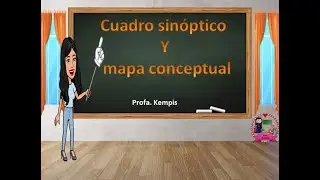 Cuadros sinópticos y mapas conceptuales (características)