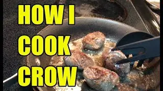 How I Cook Crow