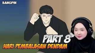 HARI PEMBALASAN DENDAM PART 8 - Maya Nadia Reaction Bangpin