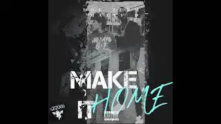 Mainy D & FOE JERM- Make It Home (Official Audio) Prodby27CLUB