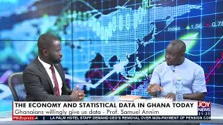 The Economy and Statistical Data in Ghana &ndash; PM Business on JoyNews (30-12-21)