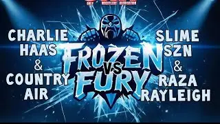 Country Air & Charlie Haas vs Slime Szn & Raza Rayleigh