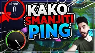 KAKO SMANJITI PING U LOL-u I OSTALIM IGRICAMA!