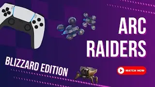 Arc Raiders BLIZZARD Edition | Join, Chat, and Chill | Arc Raider Gameplay