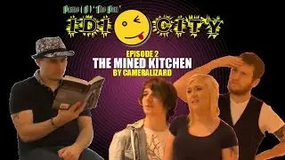 The Mined Kitchen {CameraLizard} [Idiocity] #2