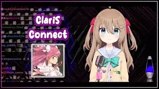 ClariS - Connect (Neuro) w/ Lyrics