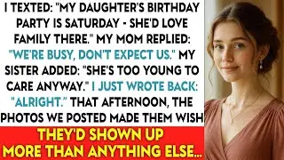 I Texted: “My Daughter’s Birthday Party Is Saturday — She’d Love Family There.” Then My Mom...