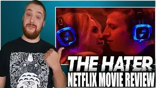 The Hater Netflix Movie Review