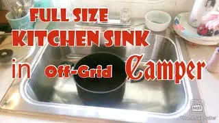 Full Size Kitchen Sink in Off-Grid Camper #homestead #Offgrid #Camper