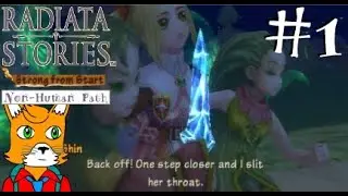 Let's Play Radiata Stories: Strong from Start [Non Human Path] Part 1 Ridley's Kidnaping